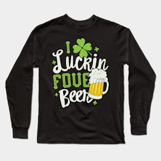 I Luckin Fove Beer Long Sleeve T-Shirt